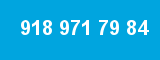 918 971 79 84